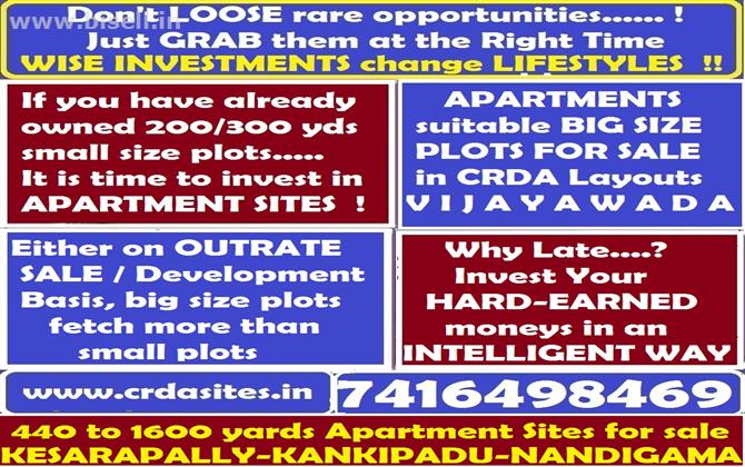 Big Size plots suitable for apartments in Vijayawada CRDA layouts